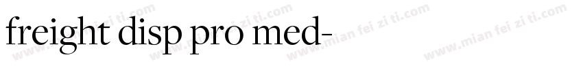 freight disp pro med字体转换